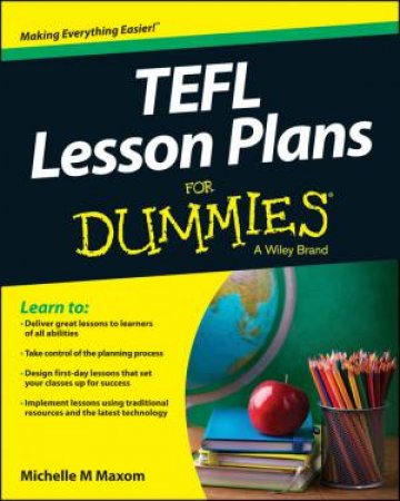 TEFL Lesson Plans for Dummies by Michelle M. Maxom