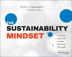 The Sustainability Mindset by Steve Zimmerman & Jeanne Bell