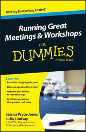 Running Great Meetings & Workshops for Dummies by Jessica Pryce-Jones