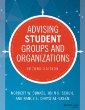 Advising Student Groups and Organizations  2nd Edition