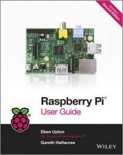Raspberry Pi User Guide 2nd Edition