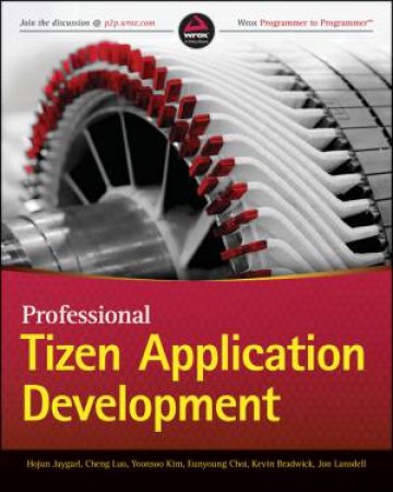 Professional Tizen Application Development by Various 