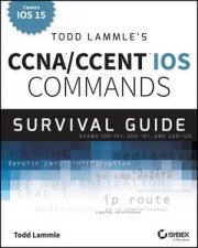 Todd Lammles CCNACCENT IOS Commands Survival Guide