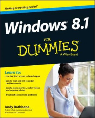 Windows 8.1 For Dummies by Andy Rathbone