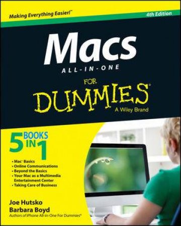 Macs All-In-One for Dummies (4th Edition) by Joe Hutsko & Barbara Boyd