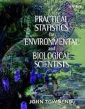 WCLS Practical Statistics for Environmental and Biological Scientists