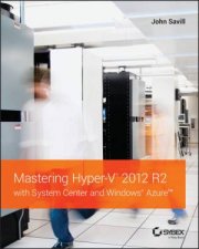 Mastering Hyperv 2012 R2 with System Center and Windows Azure