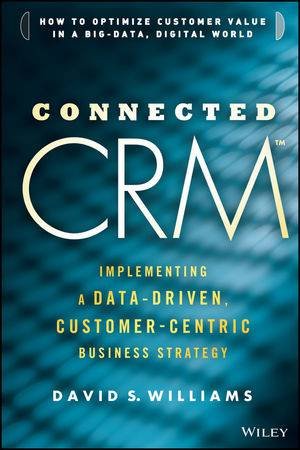 Connected CRM by David S. Williams