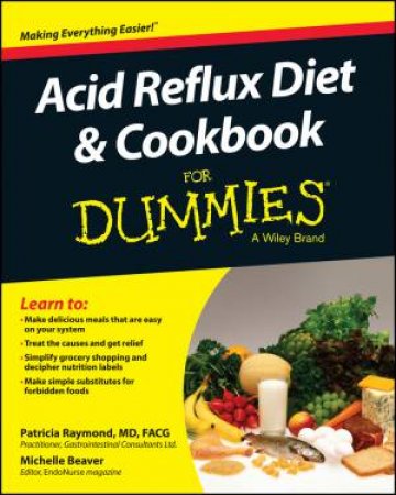 Acid Reflux Diet & Cookbook for Dummies by Patricia Raymond & Michelle Beaver