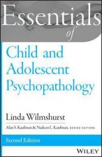 Essentials of Child and Adolescent Psychopathology 2nd Ed