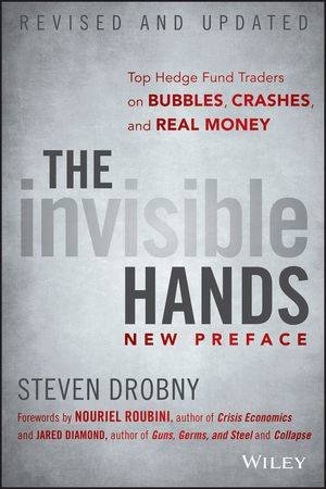 The Invisible Hands- Revised and Updated by Steven Drobny