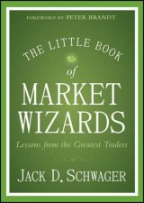 The Little Book of Market Wizards