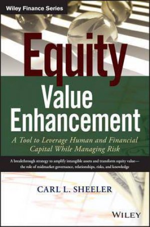 Equity Value Enhancement by Carl L. Sheeler
