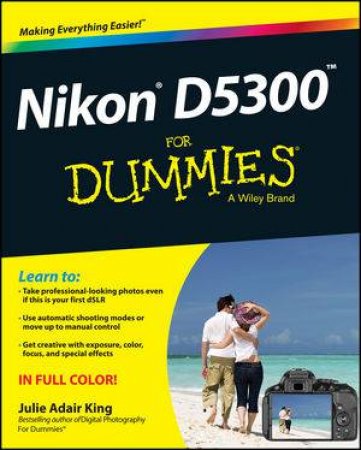 Nikon D5300 for Dummies by Julie Adair King