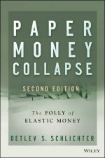 Paper Money Collapse 2nd Edition