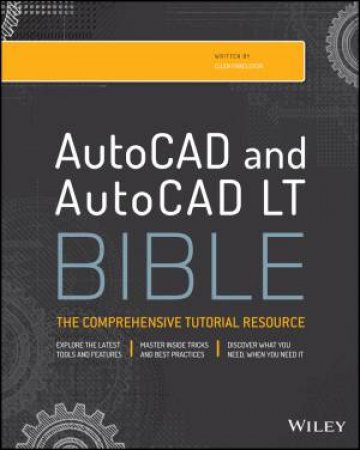 AutoCAD 2015 and AutoCAD 2015 LT Bible by Ellen Finkelstein