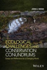 Ecological Challenges And Conservation Conundrums essays And Reflections For A Changing World
