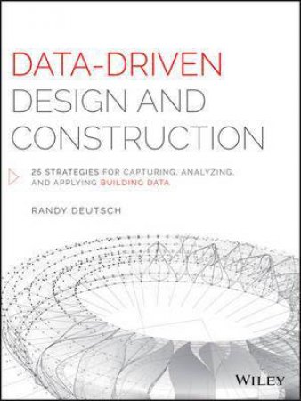 Data-driven Design and Construction