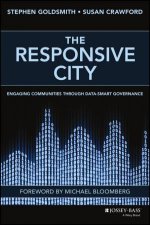 The Responsive City Engaging Communities Through DataSmart Governance
