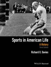 Sports In American Life A History  3rd Ed