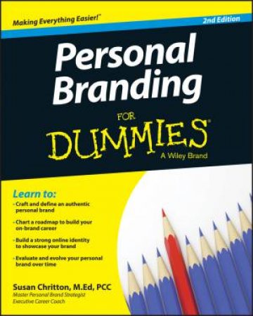 Personal Branding for Dummies - 2nd Ed. by Susan Chritton