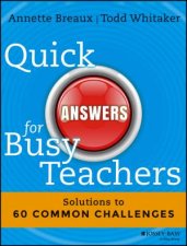 Quick Answers for Busy Teachers