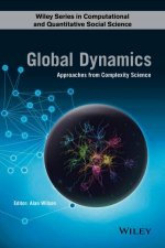 Global Dynamics Approaches From Complexity Science
