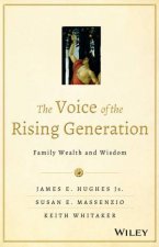 The Voice of the Rising Generation Family Wealth and Wisdom