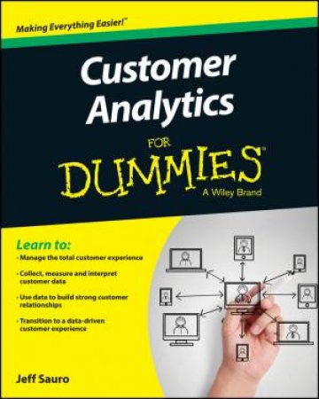 Customer Analytics for Dummies by Jeff Sauro