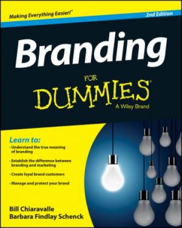 Branding for Dummies, 2nd Ed by Bill Chiaravalle & Barbara Findlay Schenck