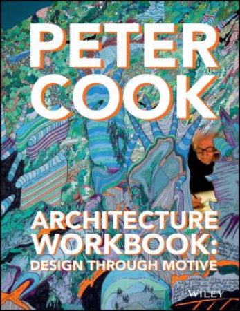 Architecture Workbook by Sir Peter Cook