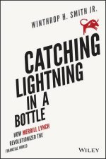 Catching Lightning in a Bottle