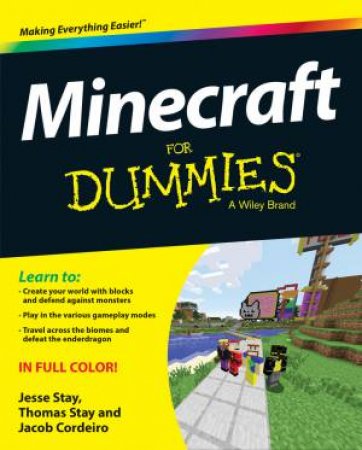 Minecraft for Dummies by Jesse Stay