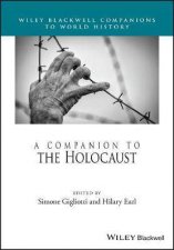 A Companion To The Holocaust