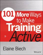 101 More Ways to Make Training Active