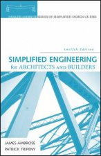 Simplified Engineering for Architects and Builders 12th Edition