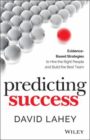 Predicting Success by David Lahey