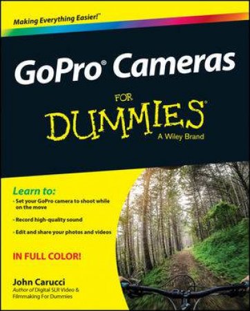 GoPro Cameras For Dummies by John Carucci