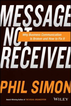 Message Not Received by Phil Simon