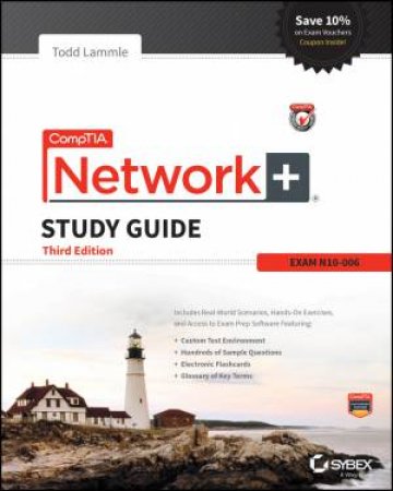 CompTIA Network+ Study Guide [Exam N10-006] by Todd Lammle