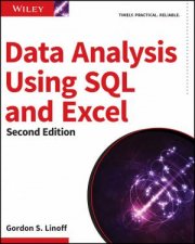 Data Analysis Using SQL and Excel  2nd Edition