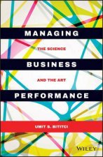 Managing Business Performance The Science and the Art