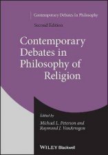 Contemporary Debates In Philosophy Of Religion