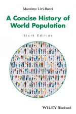 A Concise History Of World Population 6th Edition