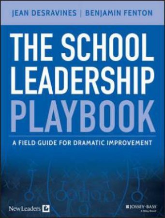 The School Leadership Playbook by Jean Desravines