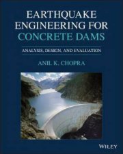 Earthquake Engineering For Concrete Dams
