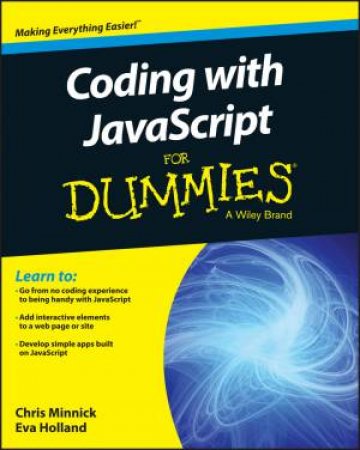 Coding with JavaScript for Dummies by Chris Minnick & Eva Holland