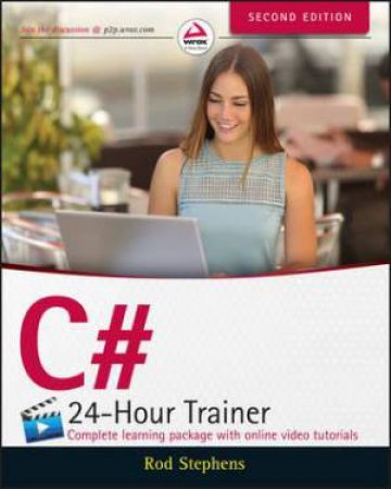 C# 24-Hour Trainer - 2nd Ed. by Rod Stephens