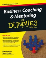 Business Coaching And Mentoring For Dummies