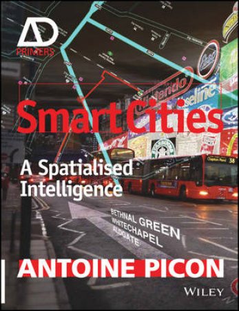 Smart Cities by Antoine Picon